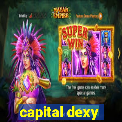 capital dexy